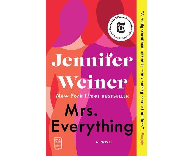 Mrs. Everything - by  Jennifer Weiner (Paperback)