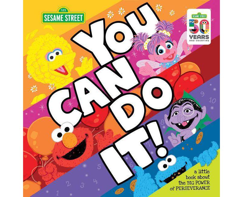 You Can Do It! : A Little Book About the Big Power of Perseverance -  (Hardcover)