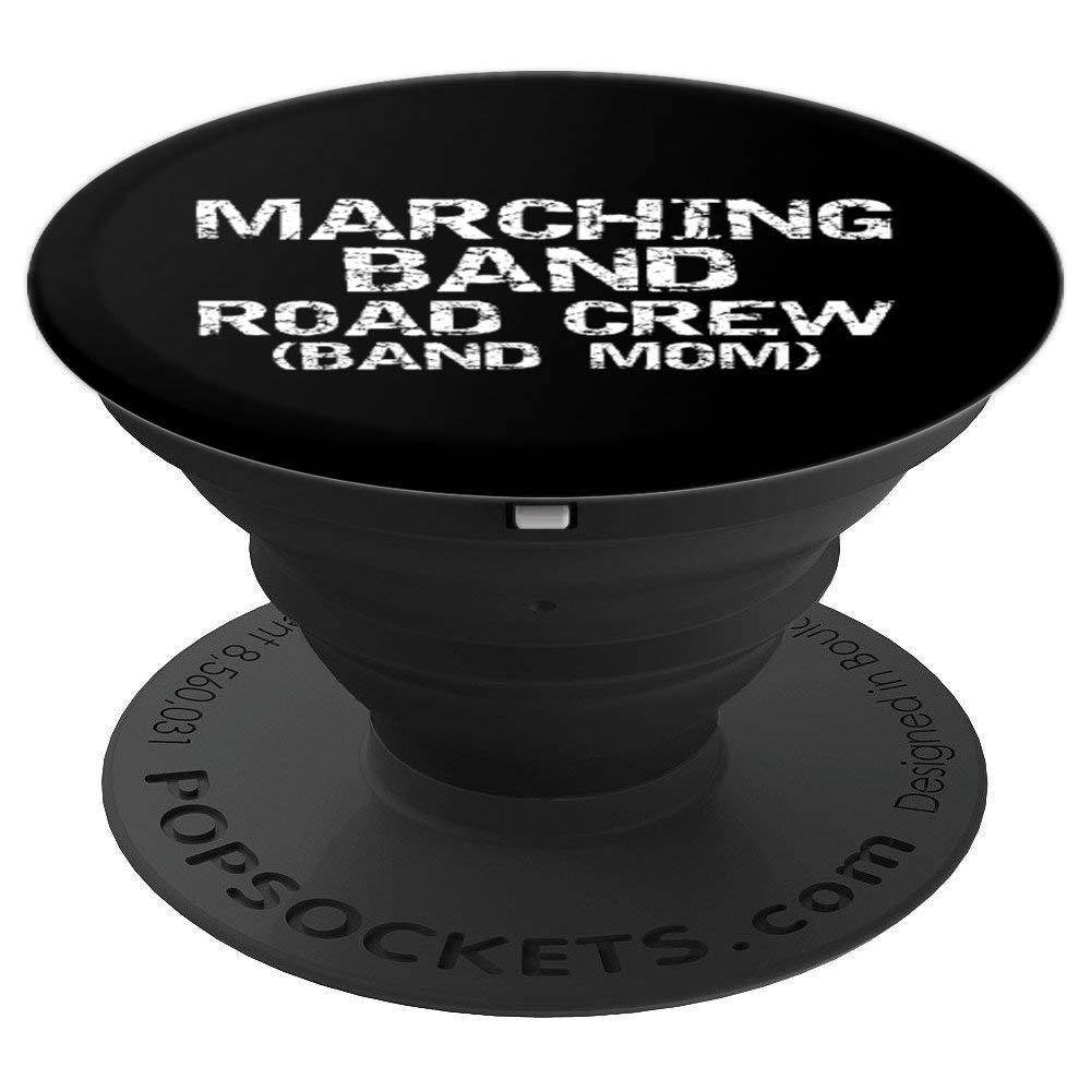 Marching Band Family Gifts Marching Band Road Crew Band Mom PopSockets Grip and Stand for Phones and Tablets