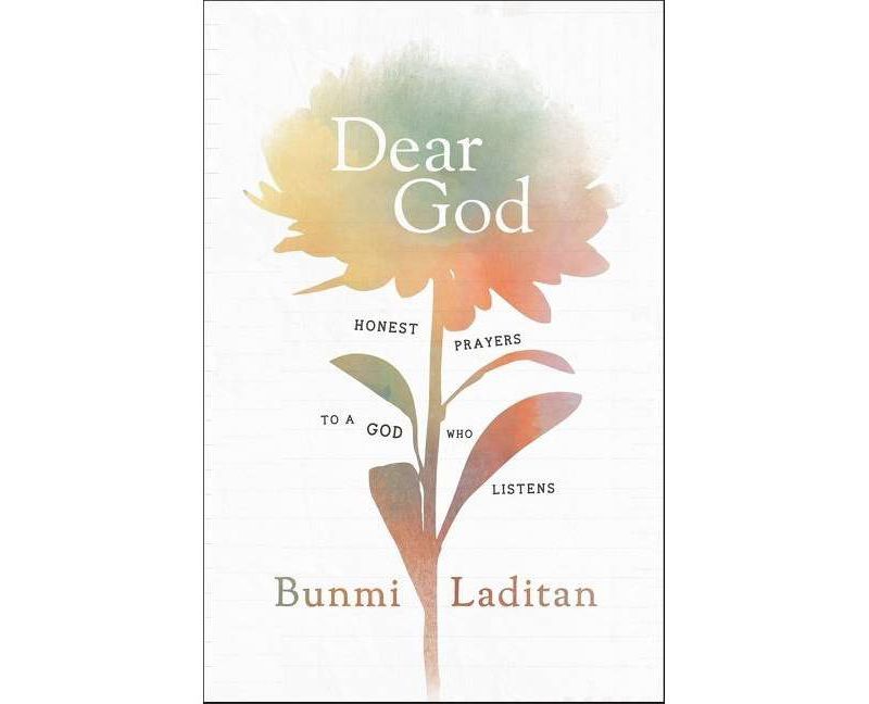 Dear God - by Bunmi Laditan (Hardcover)