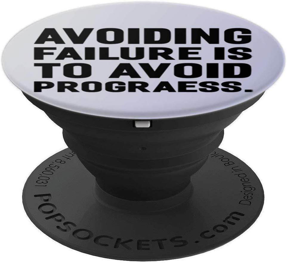 Avoiding Failure Is To Avoid Progress PopSockets Grip and Stand for Phones and Tablets
