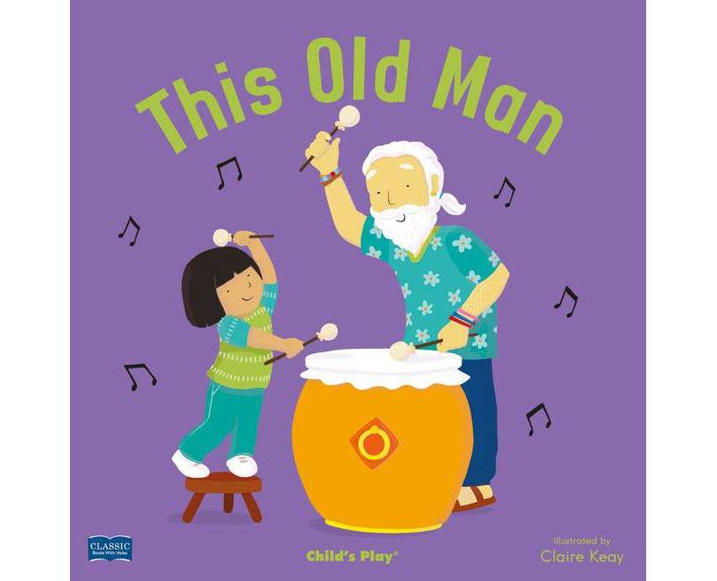 This Old Man - (Classic Books with Holes 8x8) (Paperback)