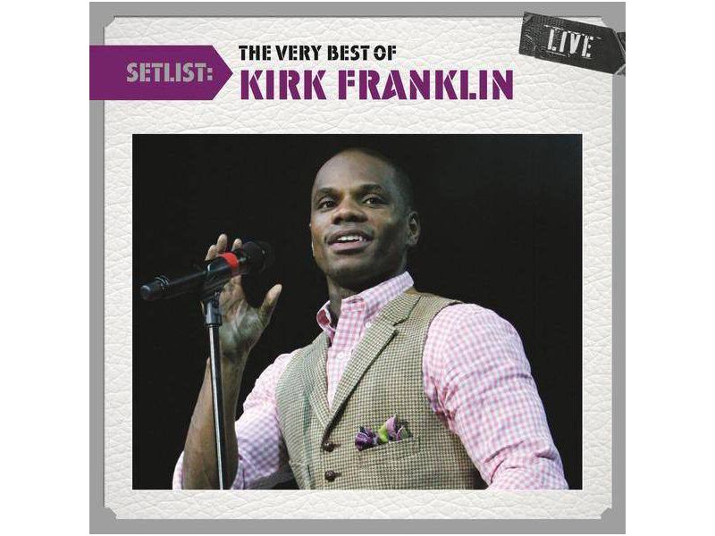 Kirk Franklin - Setlist: The Very Best of Kirk Franklin Live (CD)
