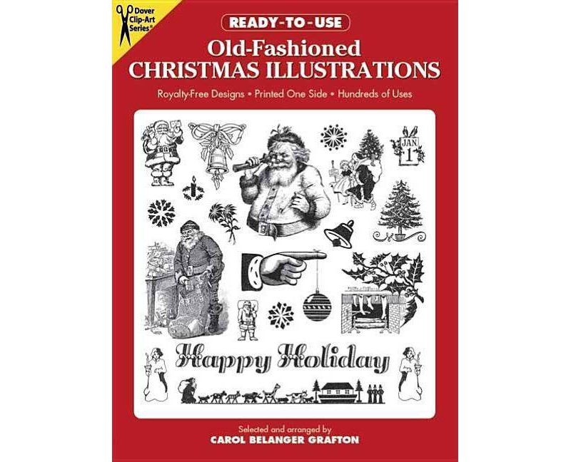 Ready-To-Use Old-Fashioned Christmas Illustrations - (Dover Clip Art Ready-To-Use) by  Carol Belanger Grafton (Paperback)
