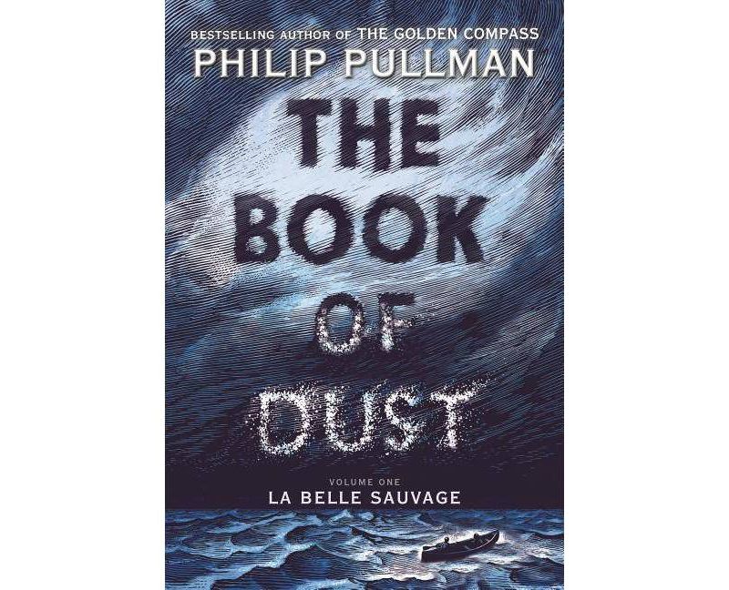 Book of Dust : La Belle Sauvage -  (The Book of Dust)  Book 1 by Philip Pullman (Hardcover)