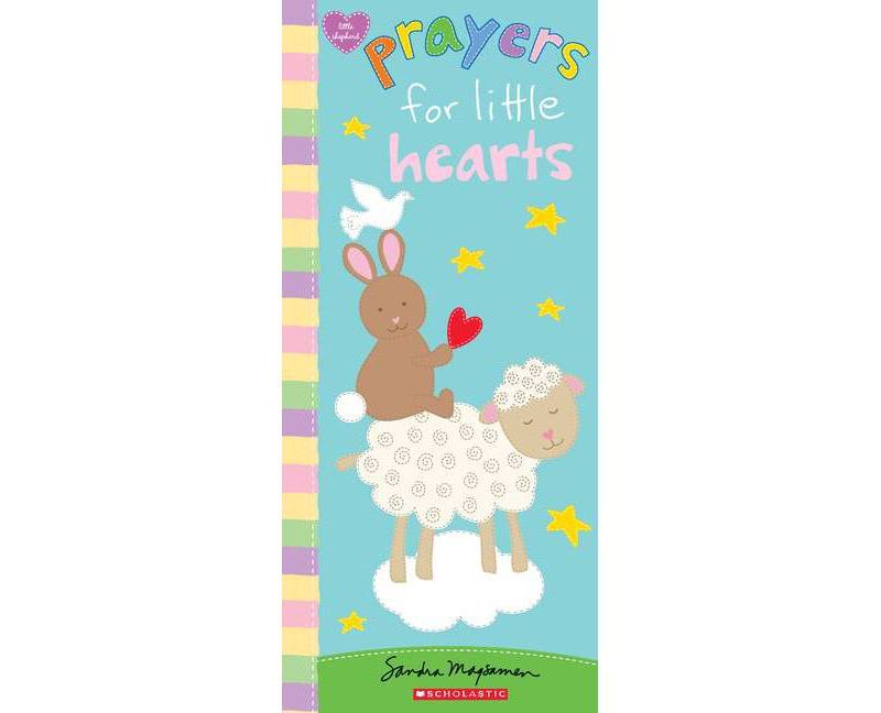 Prayers for Little Hearts - by  Sandra Magsamen (Board Book)