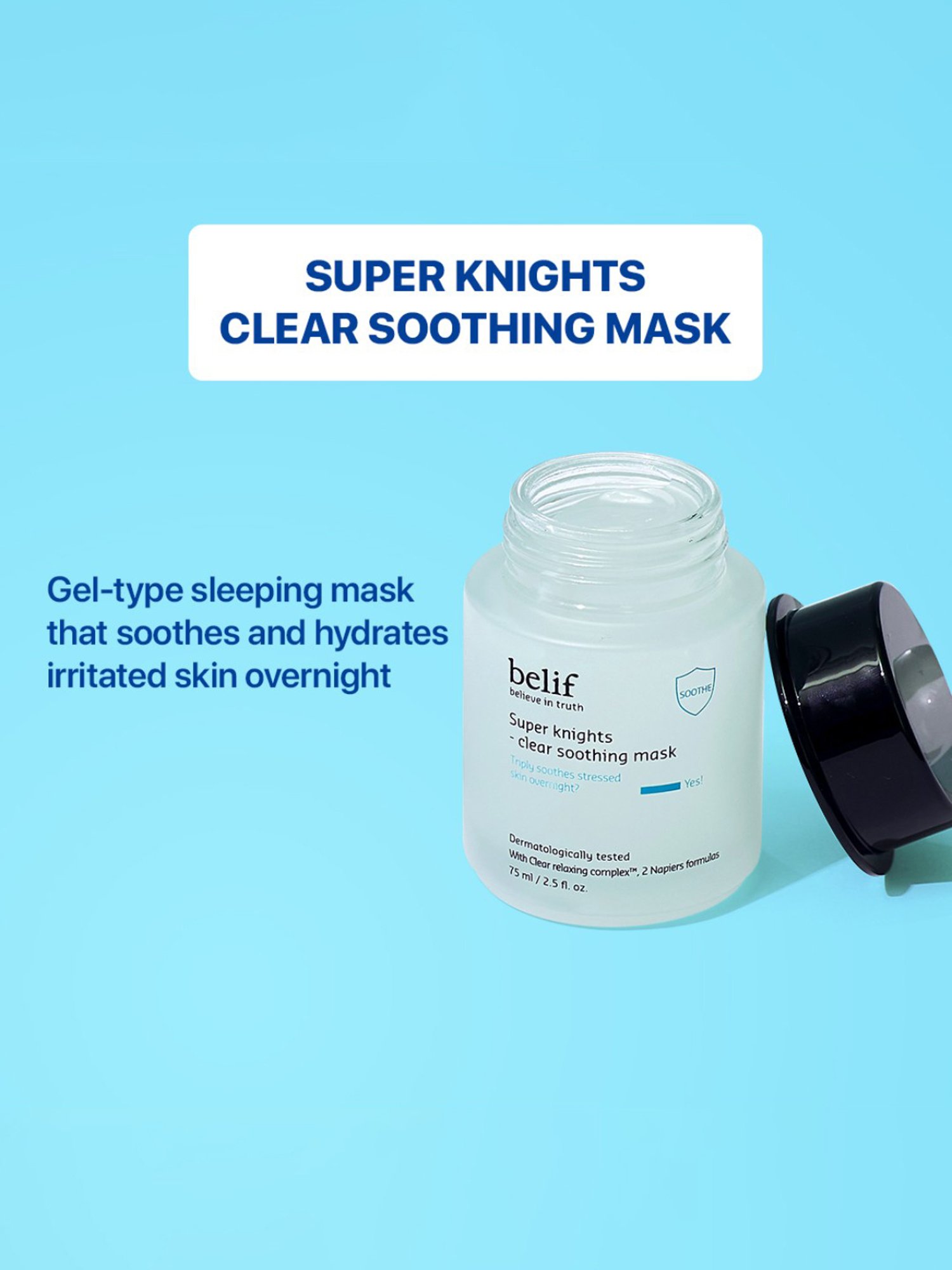 Belif Super Knights - Clear Soothing Mask - 75 ml