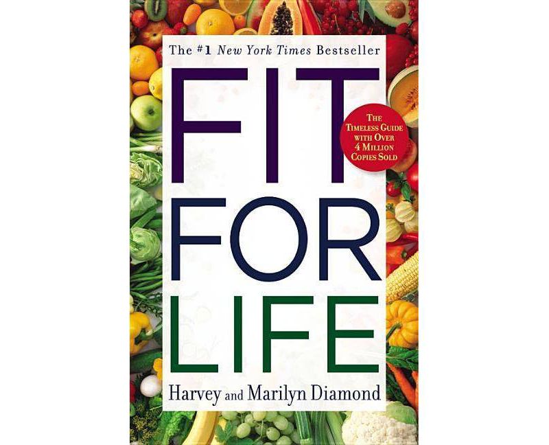 Fit for Life - by  Harvey Diamond & Marilyn Diamond (Paperback)