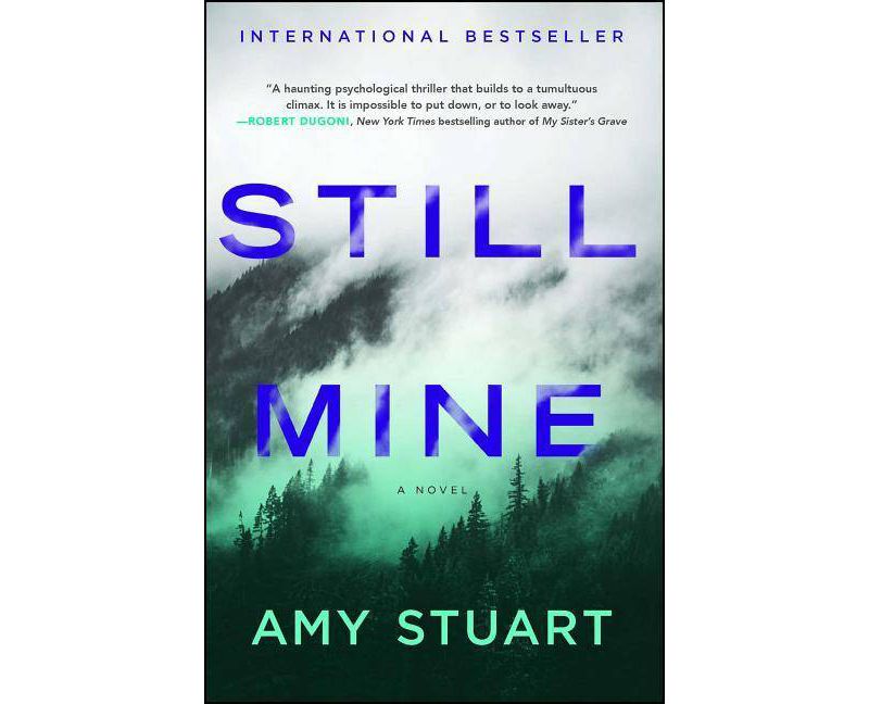 Still Mine (Paperback) by Amy Stuart