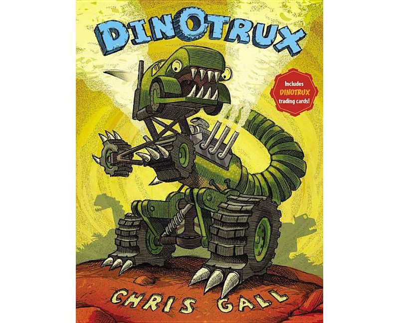 Dinotrux (Reprint) (Mixed media product) by Chris Gall