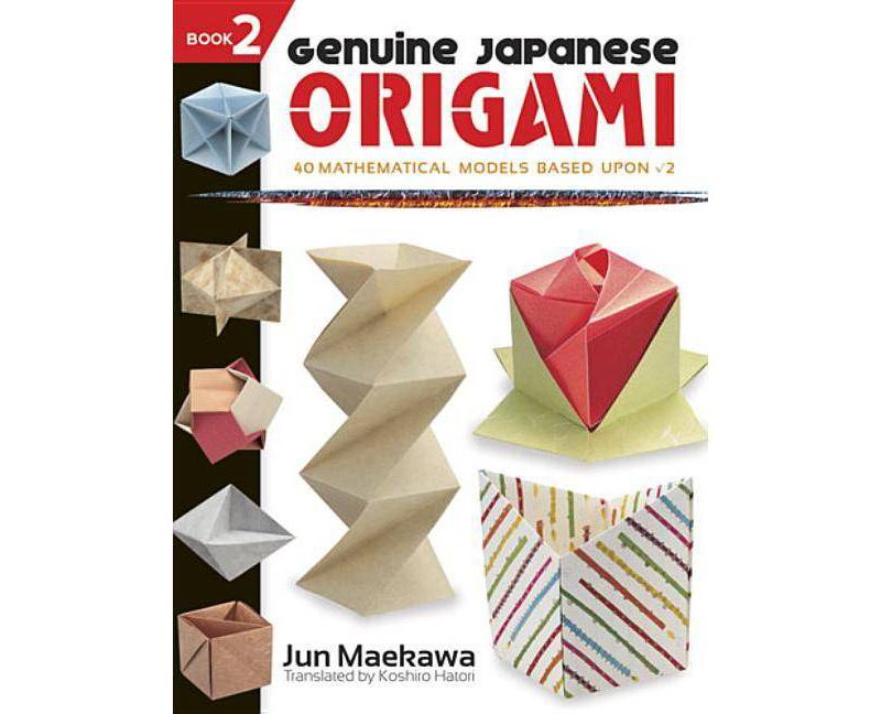Genuine Japanese Origami, Book 2 - (Dover Origami Papercraft) by  Jun Maekawa (Paperback)