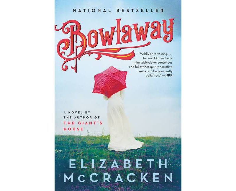 Bowlaway - by  Elizabeth McCracken (Paperback)