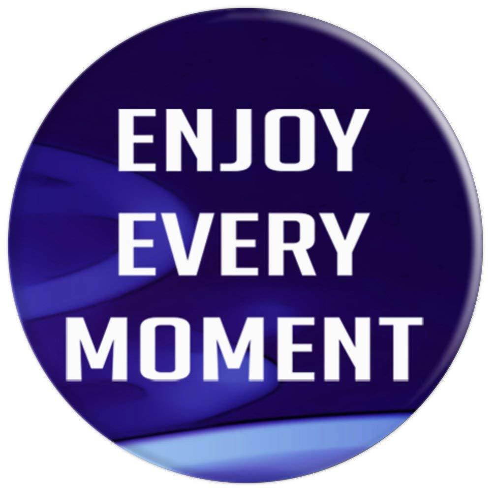 Enjoy Every Moment PopSockets Grip and Stand for Phones and Tablets