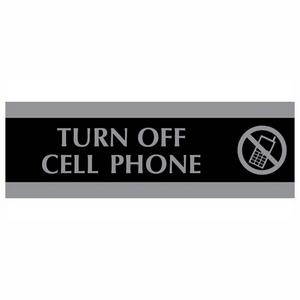 Headline Sign Century Series Office Sign TURN OFF CELL PHONE 9 x 3 4759