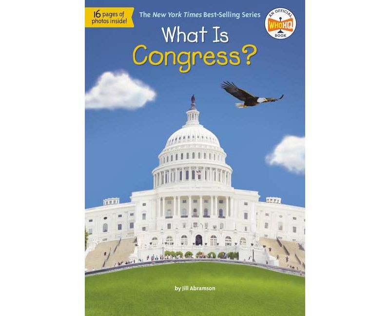 What Is Congress? - (What Was?) by  Jill Abramson (Paperback)