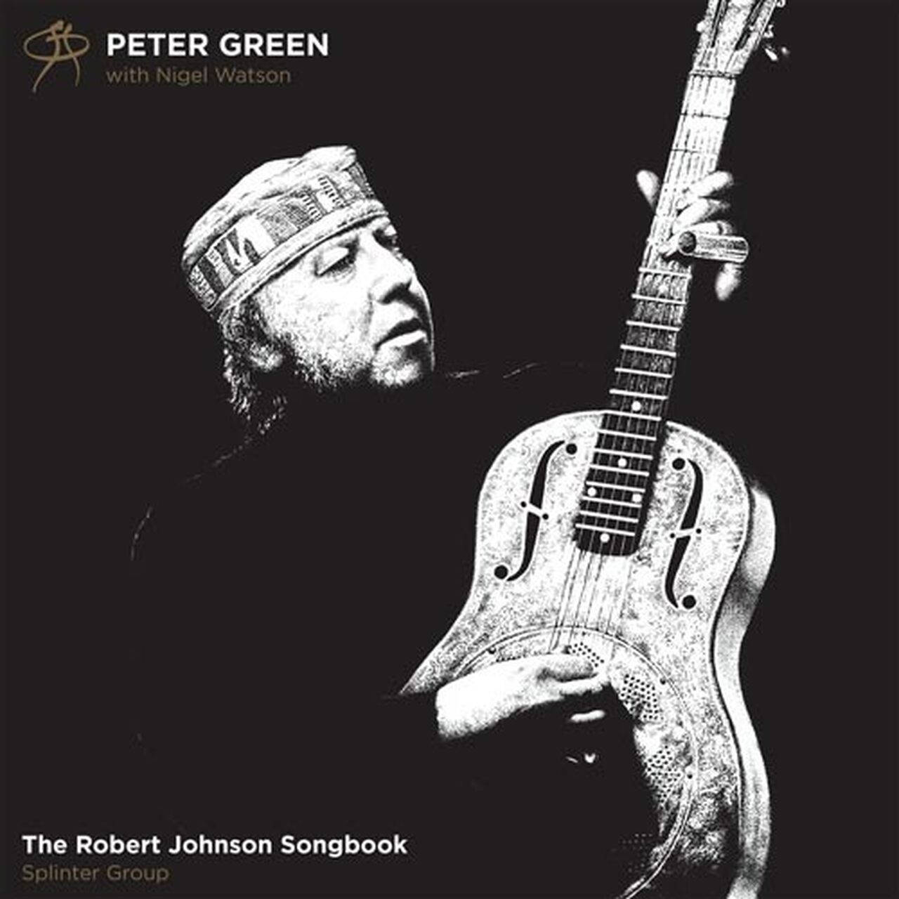 Peter Green with Nigel Watson The Robert Johnson Songbook LP (Vinyl)