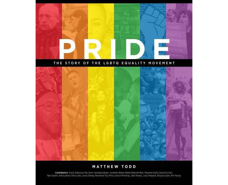 Pride - by  Matthew Todd (Hardcover)