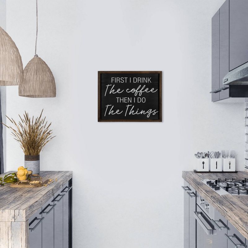 First I Drink Coffee Then I Do Things Wall Art - Stratton Home Décor