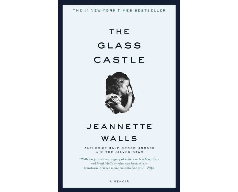 The Glass Castle (Reprint) (Paperback) by Jeannette Walls
