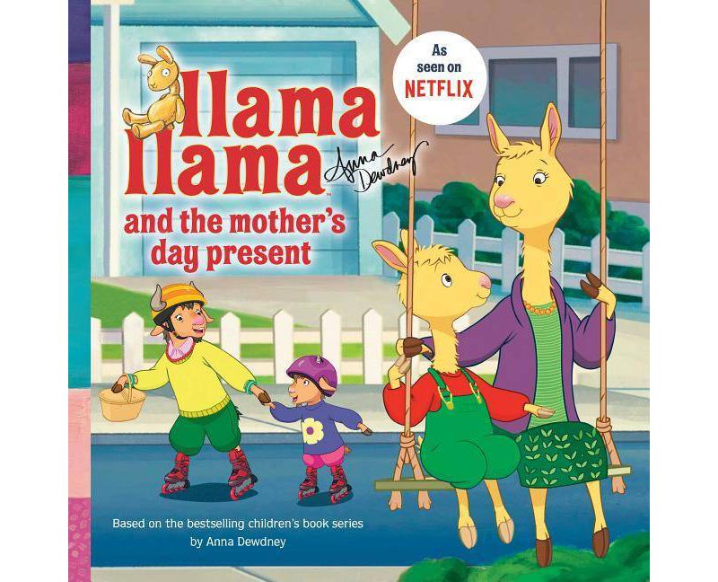 Llama Llama Mother's Day Present - by Anna Dewdney (Paperback)