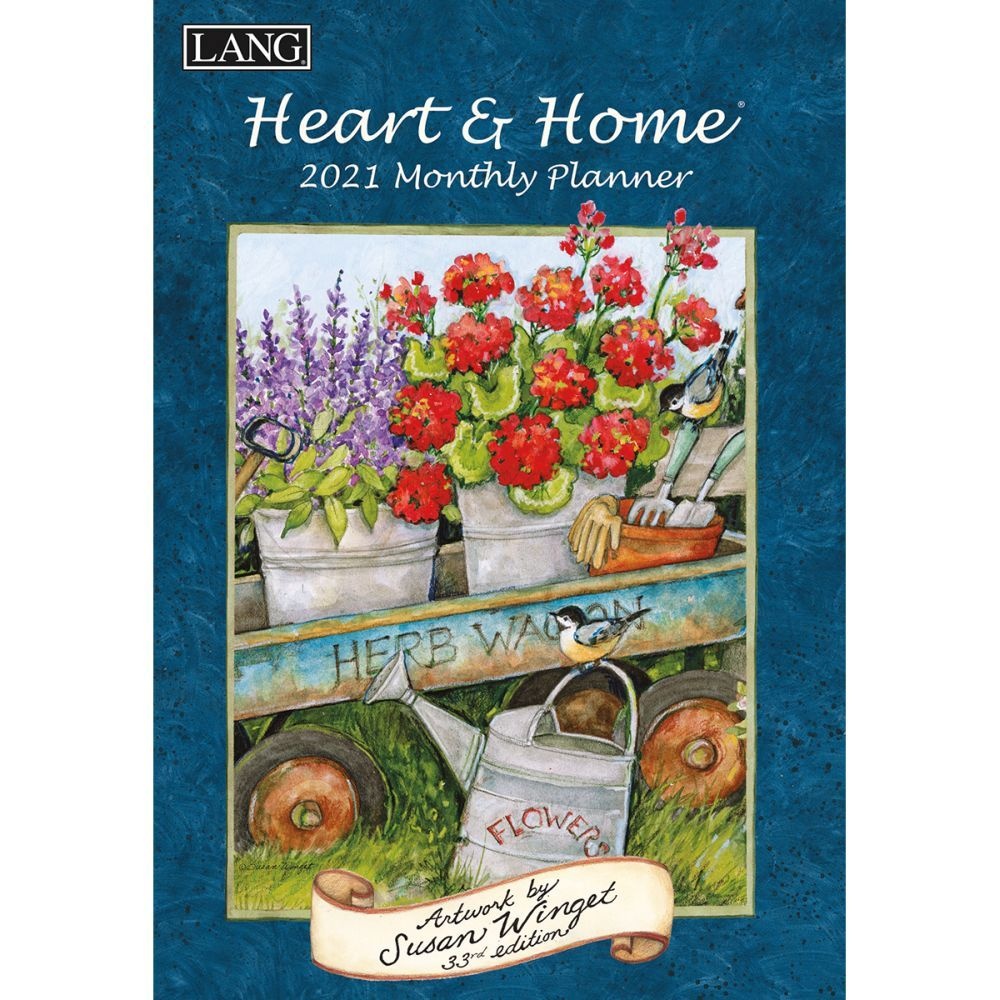 Lang Companies,  Heart & Home Monthly Planner by Susan Winget 2021