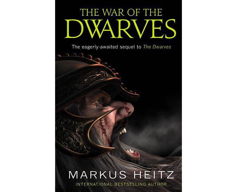 The War of the Dwarves - by  Markus Heitz (Paperback)