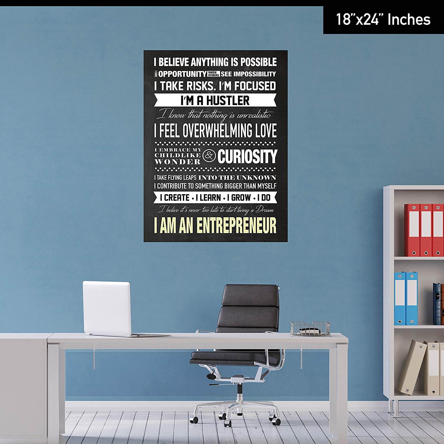 I Am An Entrepreneur Motivational Poster for Home Office Use - Start Your Day Off Right By Reminding Yourself Why You Do What You Do - English Language