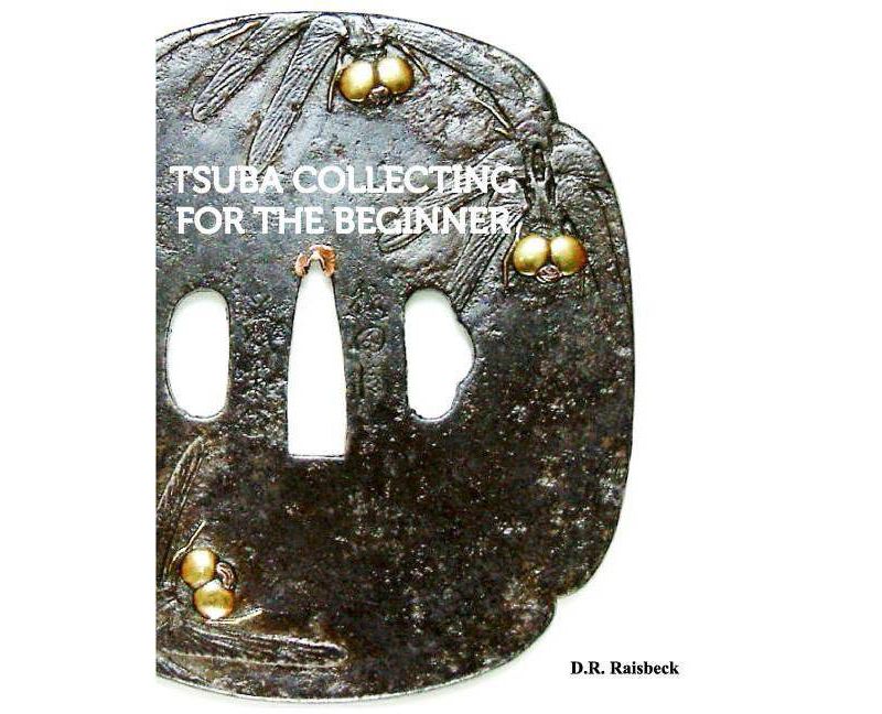 Tsuba Collecting for the Beginner - by  D R Raisbeck (Paperback)