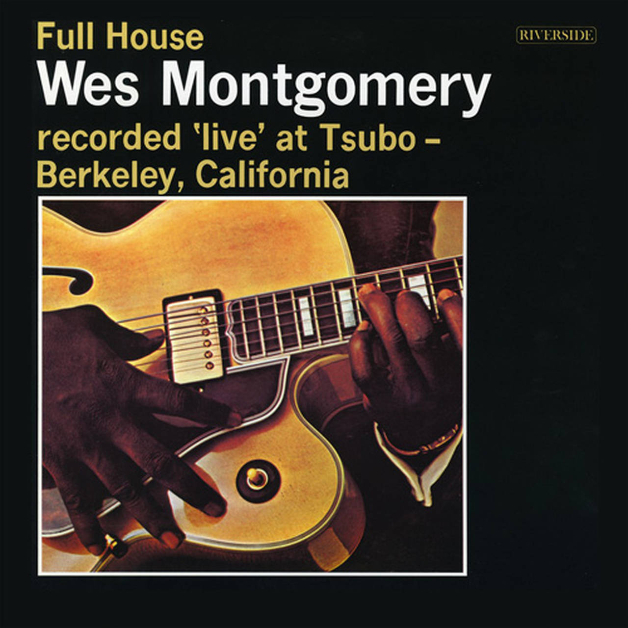 Wes Montgomery Full House LP (Vinyl)
