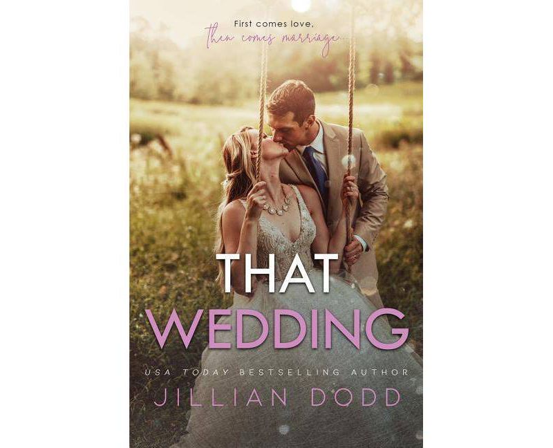 That Wedding - (That Boy) by  Jillian Dodd (Paperback)