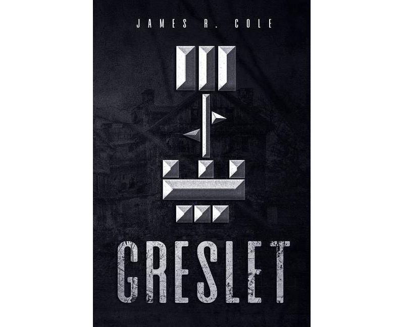 Greslet - by  James R Cole (Hardcover)