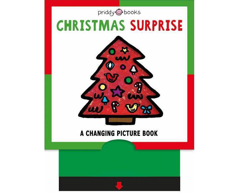Christmas Surprise - (Changing Picture) by  Roger Priddy (Board Book)