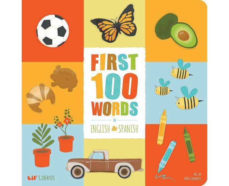 First 100 Words in English and Spanish -  BRDBK BLG by Patty  Rodriguez (Hardcover)