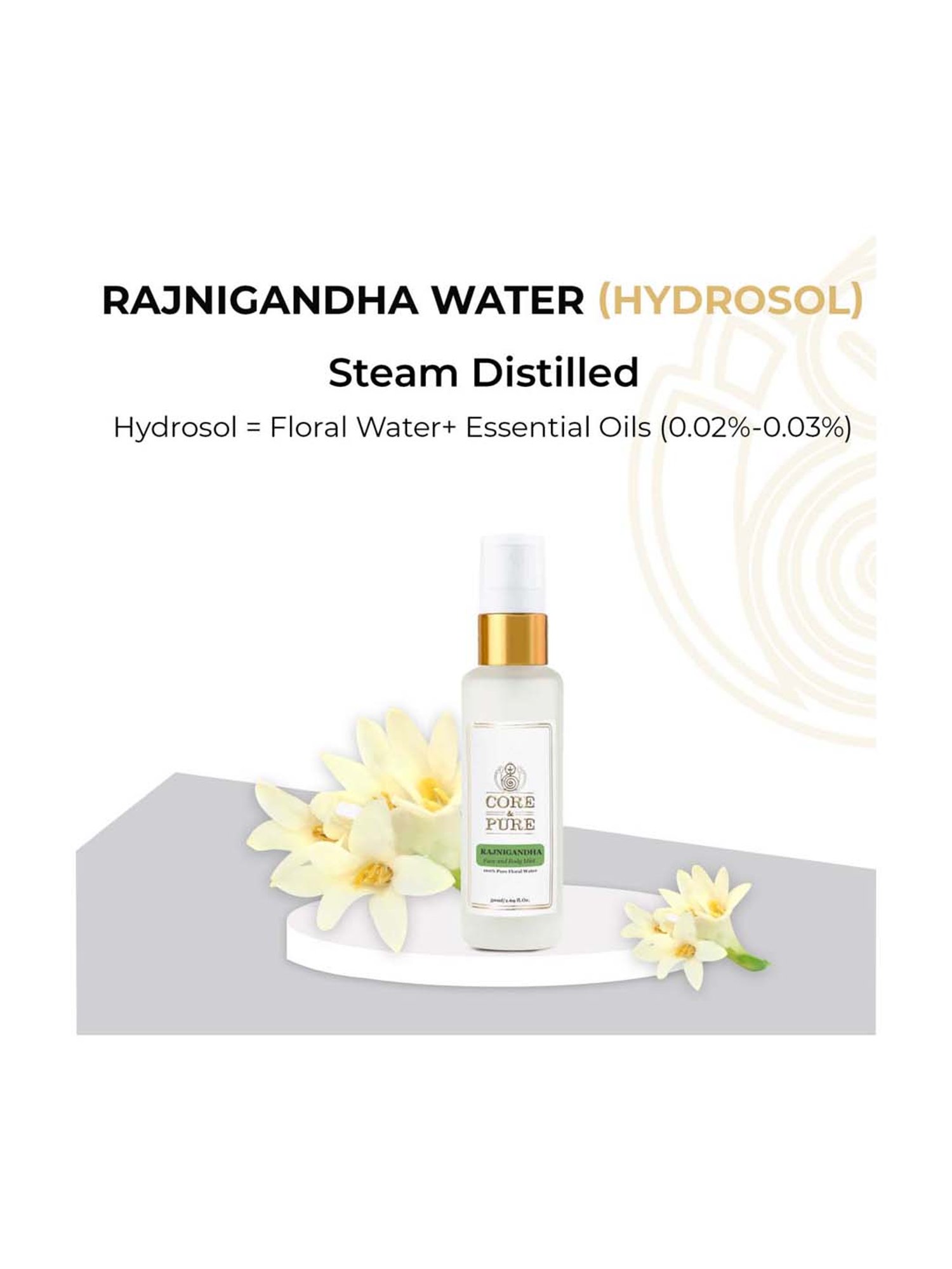 CORE & PURE Rajnigandha Water Face and Body Mist - 50 ml