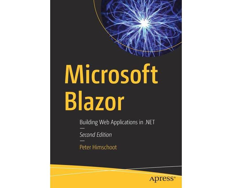 Microsoft Blazor - 2nd Edition by  Peter Himschoot (Paperback)