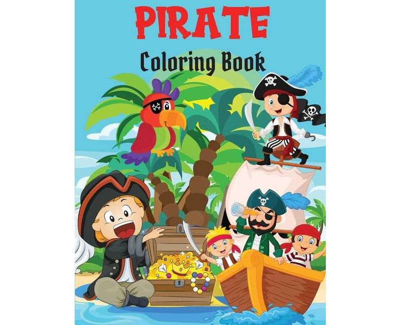 Pirate Coloring Book - by  Luxxury Publishing (Paperback)