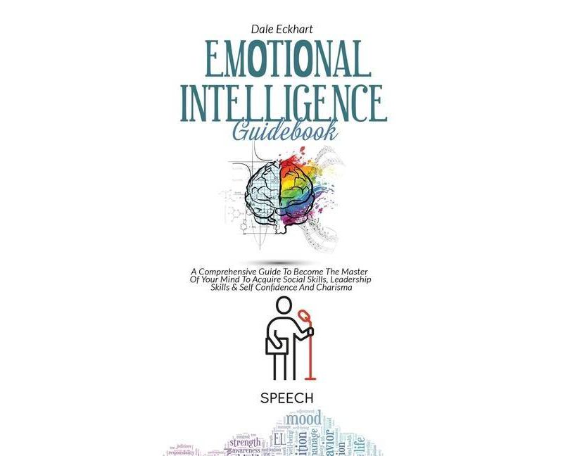 Emotional Intelligence Guidebook - by  Dale Eckhart (Hardcover)
