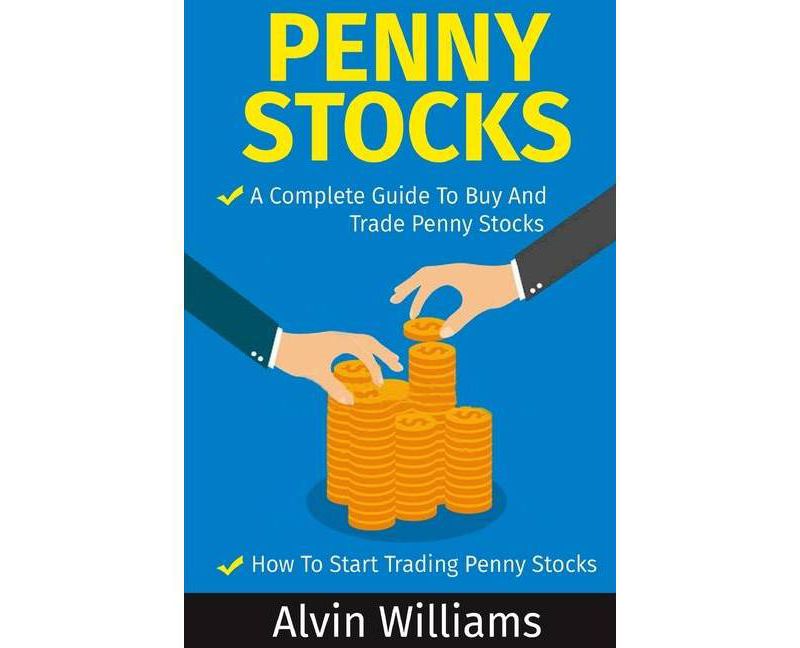 Penny Stocks - by  Alvin Williams (Paperback)