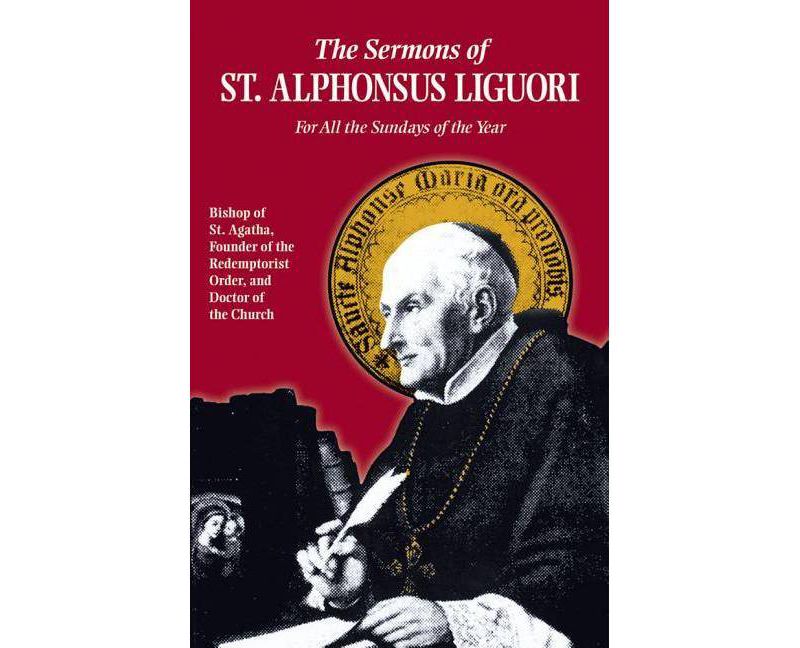 Sermons of St. Alphonsus - 4th Edition,Abridged by  Alfonso Maria De Liguori & St Alphonsus Liguori & Liguori (Paperback)