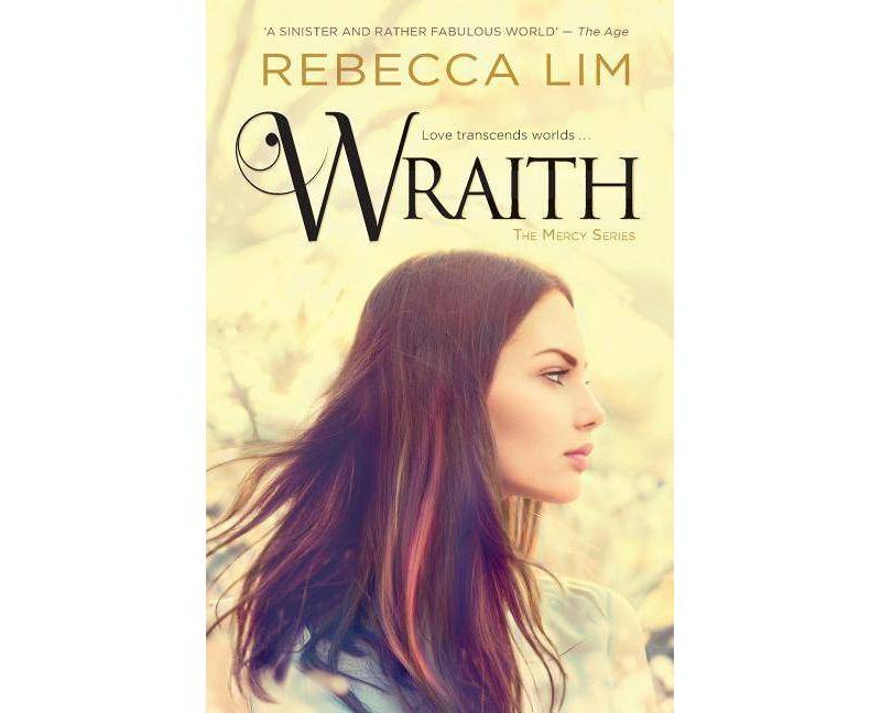 Wraith - (Mercy) by  Rebecca Lim (Paperback)