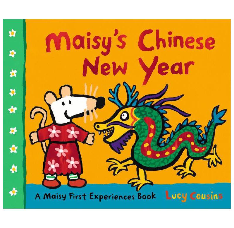 Maisy's Chinese New Year - by  Lucy Cousins (Hardcover)