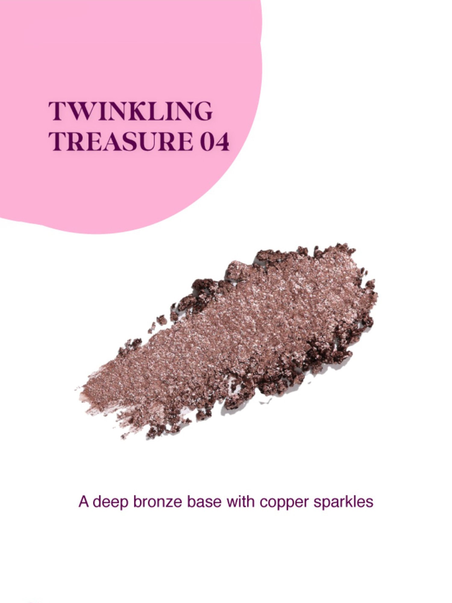 Typsy Beauty Magic Dust Foil Eyeshadow Twinkling Treasure 04 - 1.9 gm