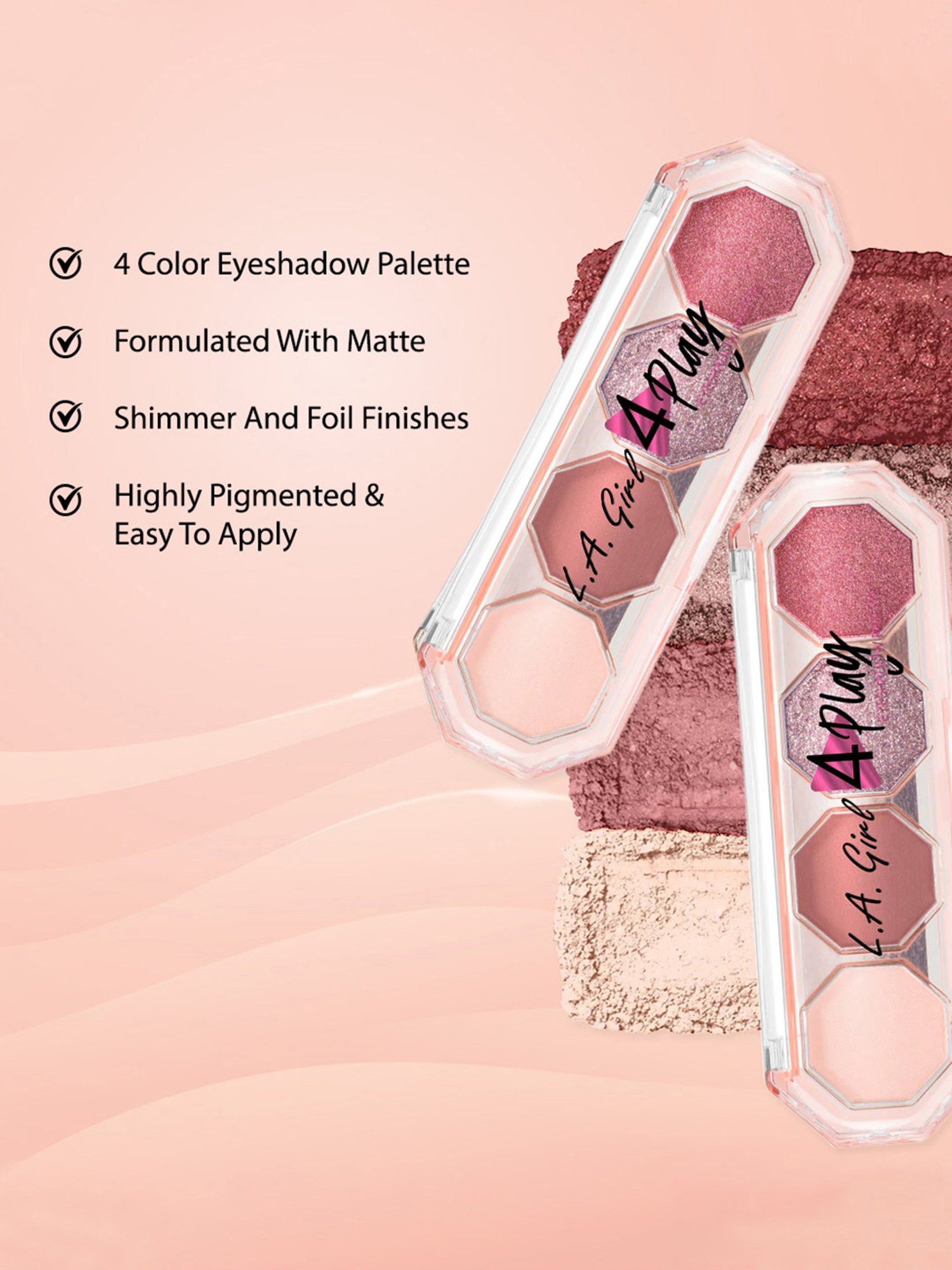 L.A.Girl 4 Play Eyeshadow Feel Good - 3.2 gm