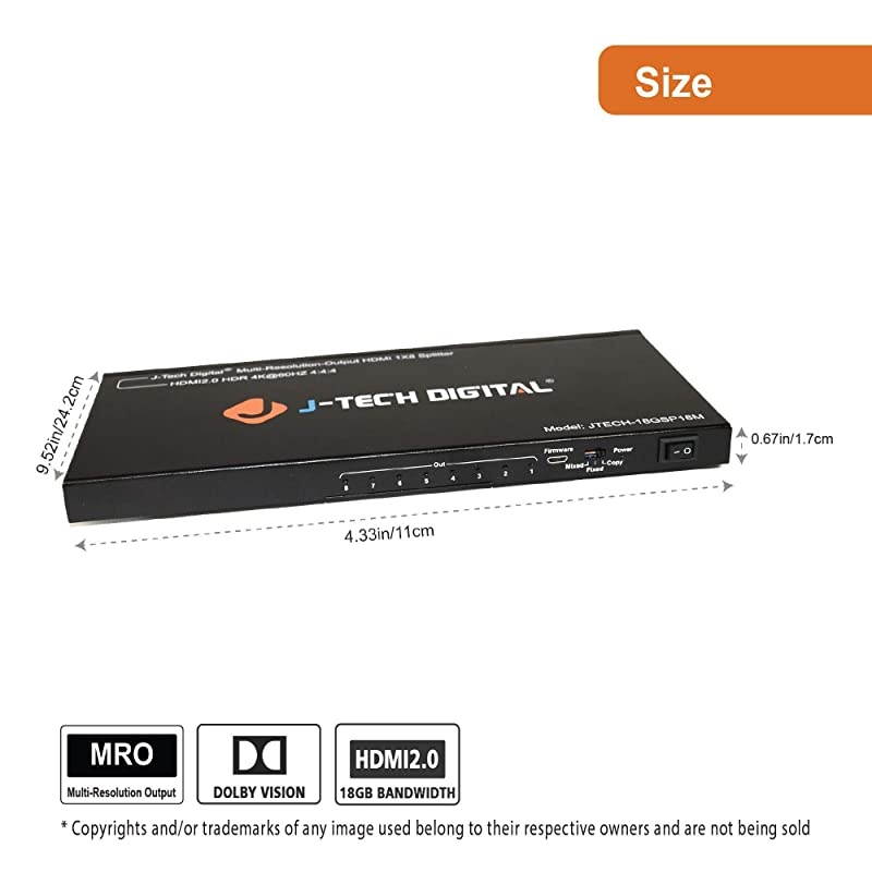 Scaler/Multi-Resolution Output (MRO) 18GBps 1x8 HDMI 2.0 Splitter HDR10/Dolby Vision 4K@60Hz 4:4:4 [JTECH-18GSP18M]