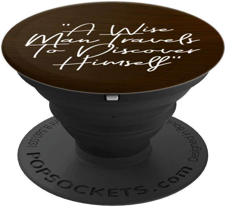A Wise Man Travels To Discover Himself PopSockets Grip and Stand for Phones and Tablets