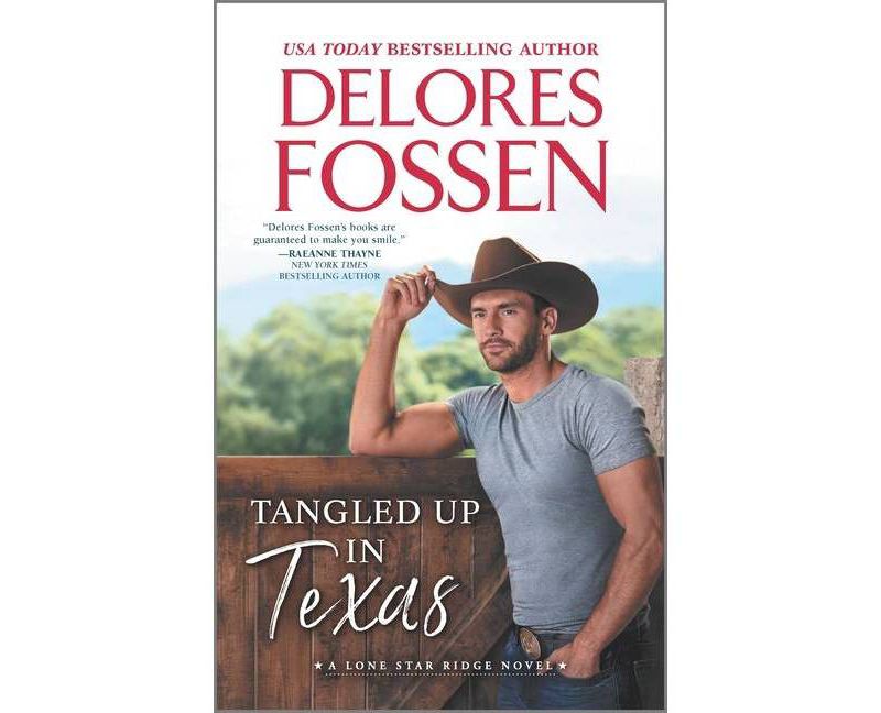 Tangled Up in Texas - (Lone Star Ridge) by Delores Fossen (Paperback)