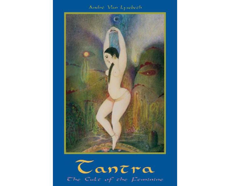 Tantra - by  Andre Van Lysebeth (Paperback)
