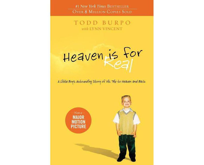 Heaven is for Real (Original) (Paperback) by Todd Burpo