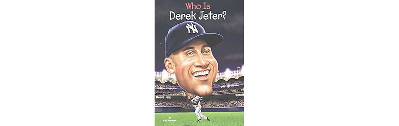 Who Is Derek Jeter? ( Who Is...?) (Paperback) by Gail Herman
