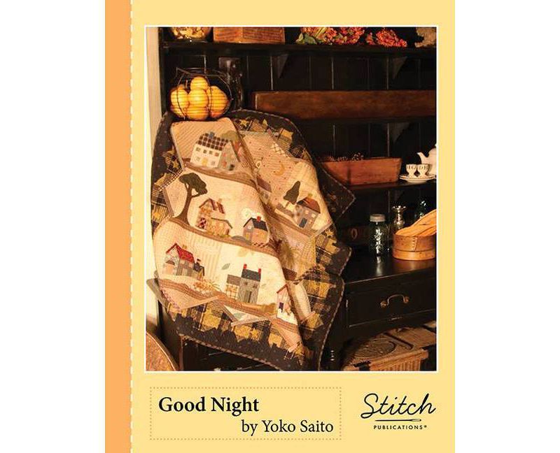 Good Night Quilt Pattern - by  Yoko Saito (Loose-Leaf)